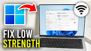 How To Fix Low WiFi Strength In Windows 11 & 10 - Full Guide