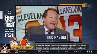 Colin Cowherd reacts to Baker and Browns face Steelers tomorrow night at 7:30 ET