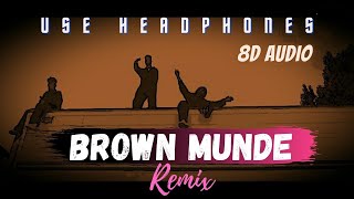 8D Audio 🎶 | Ap Dhillon - Brown Munde | Remix-type | USE HEADPHONES 🎧
