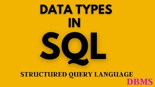 DATATYPES IN SQL | SQL DATATYPES || INTEGER | NUMBER | VARCHAR | DATETIME | DBMS | SQL | SV TECH