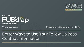 Getting FUB'd Up with Bridget: Better Ways to Use Your FUB Contact Information