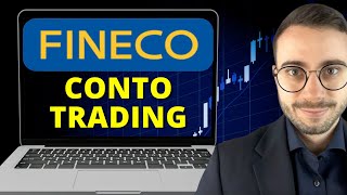 CONTO TRADING FINECO recensione costi e funzionalità VS CONTO NORMALE