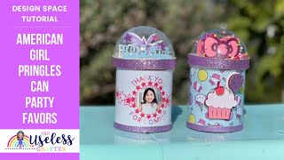 DIY Personalized Pringles Can Party Favor | American Girl Party Theme