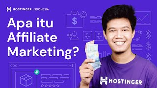 Apa itu Affiliate Marketing? Pengertian dan Cara Kerjanya