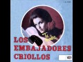 Los Embajadores Criollos - Ódiame