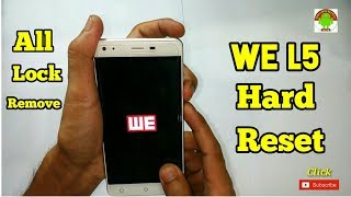 WE L5 Hard Reset,All Lock Remove Easy 100% Solution