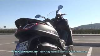 KYMCO downtown 350 - test ride by Kostas Tournavitis - hellenicmotors.com