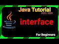 INTERFACE - Java TUTORIAL 2022/2023 for BEGINNERS