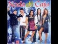 noda de caju 2005 o bilhete