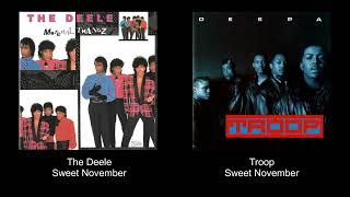 The Deele - Sweet November 🧬 Troop - Sweet November