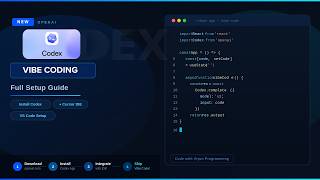 Getting Started with Codex (Full Setup + First Project Tutorial)