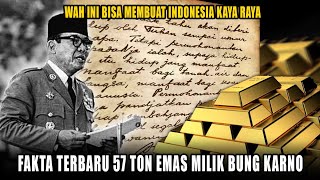 Fakta Terbaru Harta Karun 57 Ton Emas Tinggalan Bung Karno Terungkap - Indonesia Bisa Kaya...