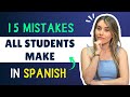 15 Spanish Mistakes That Are RUINING Your Language Skills! [Episodio 457]