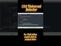 CSS ( For Beginners) CSS Universal Selector