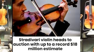 Rare Stradivarius Violin Could Break Records with $18M Auction Estimate | DESI TV  USA