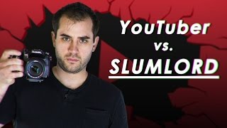 YouTuber vs. Slumlord - The Conclusion