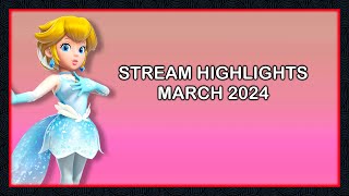 Stream Highlights - March 2024