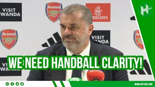 I don't UNDERSTAND the handball rule! | Ange Postecoglou | Arsenal 2-2 Tottenham