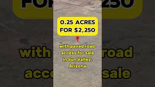 0.25 acres for sale in Arizona for $2,250. Dm for more. #realestate #foryou #fyp #shorts #land