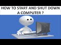 STARTING AND SHUTTING DOWN A COMPUTER || BASIC COMPUTER || COMPUTER FUNDAMENTALS