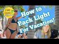 How to Pack a Carry On for Vacation | Packing Tips | Packing for Vacation