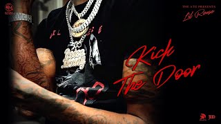 Kick The Door (Audio) | Lil Reese I The ATG | Kyyba Music