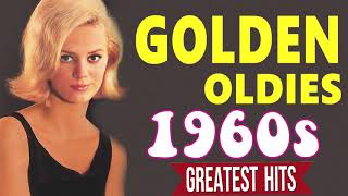 Golden Oldies 60s Greatest Hits - Best Music 60s One Hit Wonder - Oldies But Goodies Songs 1960s