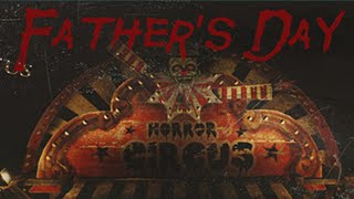 Father's Day | What Horror Games Should Be