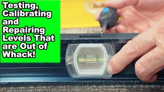Check, Calibrate and Repair a Bubble Level Accurately
