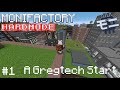 Monifactory Hardmode - A Gregtech Start [#1]