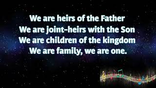 We are heirs of the Father