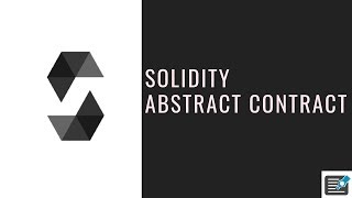 Solidity Tutorials- What is Abstract Contract