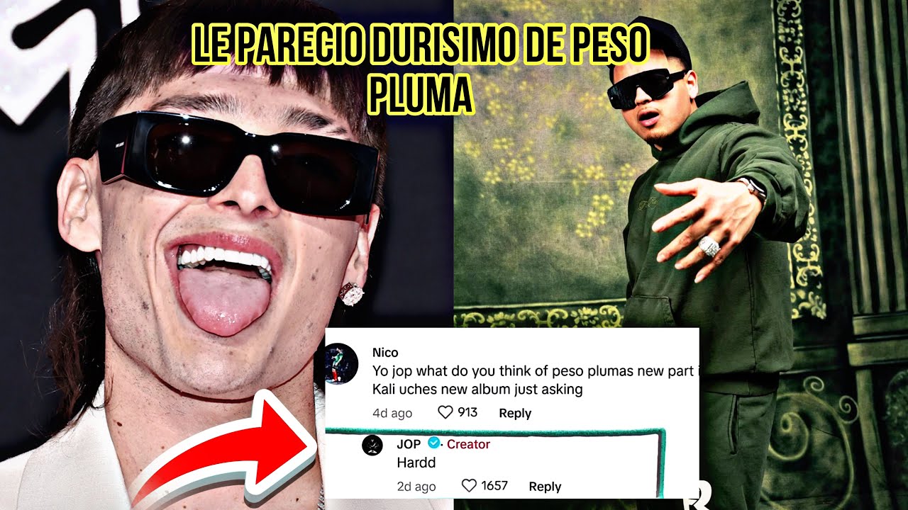 JOP DE FUERZA REGIDA OPINA DE PESO PLUMA DEL ALBUM CON KALI UCHIS - YouTube