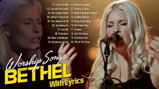 Best Bethel Music Gospel Worship Songs 2021 with Lyrics - Christian Worship Bethel Music