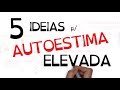 COMO TER CONFIANÇA E AUTOESTIMA ELEVADA | Seja Uma Pessoa Melhor