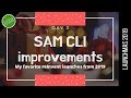 DEPLOY EASILY SERVERLESS APPLICATIONS - using AWS SAM CLI improvements | AWS reinvent #3