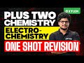 Plus Two Chemistry - Electrochemistry - One Shot Revision | Xylem Plus Two