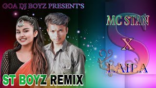 Mc Stan X Sunny Leone ( Basti ka Hasti X Laila Mai Laila ) St Boyz Remix X Dj Suresh St