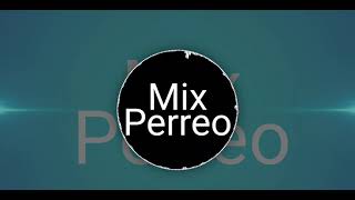 Mix Perreo 🍑 Old school - Regueton Antiguo