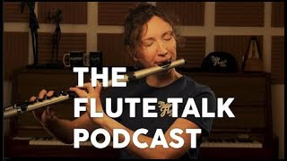 Flute Technique Favorites | The Flute Talk Podcast | FTP #68