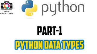 Introduction to Python Data Types in tamil || Python Tutorial in tamil || RKS CREATORS