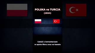 🇵🇱 POLSKA vs TURCJA 🇹🇷 (2024) #Polska #Turcja #Shorts #PKB #2024