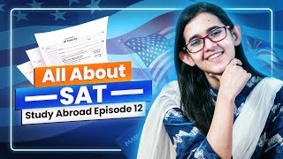 SAT এর Preparation কিভাবে নিবেন? | Study Abroad | Munzereen Shahid