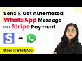 How to Send & Get Automated WhatsApp Message on Stripe Payment using WhatsApp Cloud API