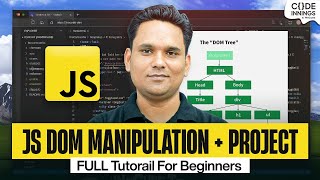 Master JavaScript DOM Manipulation with Projects (Full Beginner Course!)