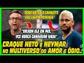 CRAQUE NETO E NEYMAR NO MULTIVERSO DO AMOR E ÓDIO, PODE BOTAR O CAPACETE AMIGO