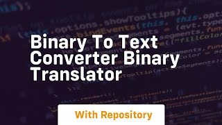 Binary to Text Converter Binary Translator