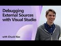 Debugging External Sources with Visual Studio