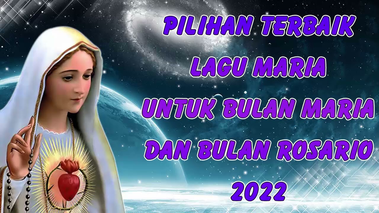 Album Lagu Rohani Bunda Maria Untuk Masa Prapaskah Terbaik 2022 || Lagu ...