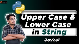 Upper Case and Lower Case in String | Python Interview Questions